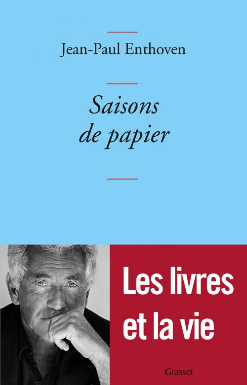 Cover of the book Saisons de papier by Jean-Paul Enthoven, Grasset
