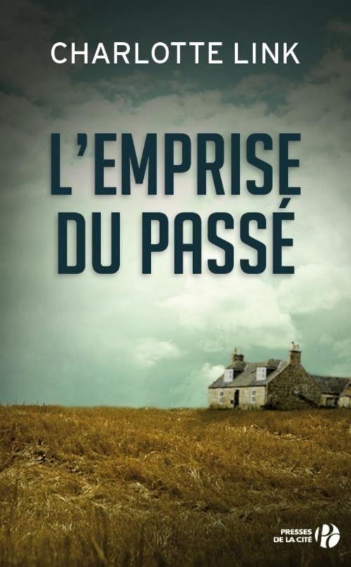 Cover of the book L'emprise du passé by Charlotte LINK, Place des éditeurs