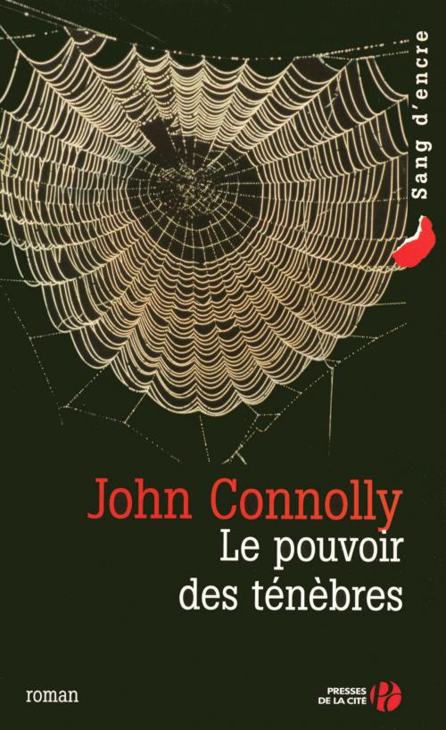 Cover of the book Le pouvoir des ténèbres by John CONNOLLY, Place des éditeurs