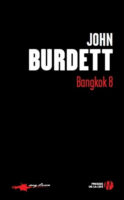 Cover of the book Bangkok 8 by John BURDETT, Place des éditeurs