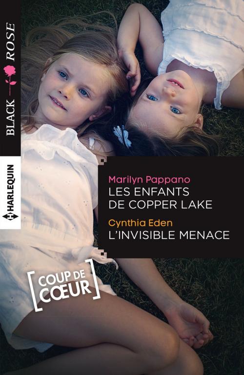 Cover of the book Les enfants de Copper Lake - L'invisible menace by Marilyn Pappano, Cynthia Eden, Harlequin