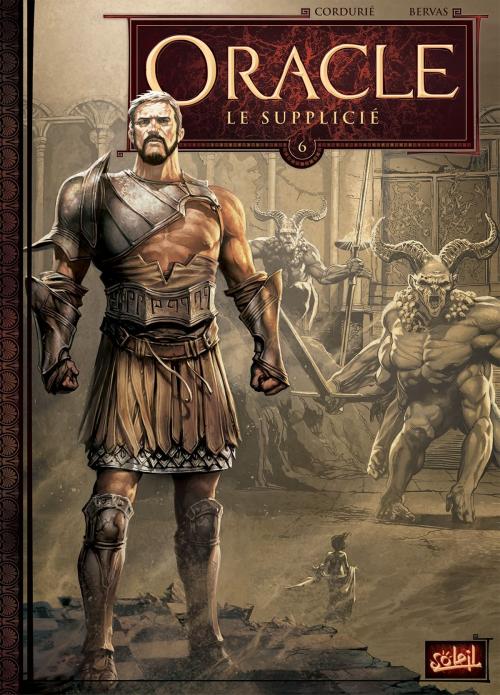 Cover of the book Oracle T06 by Sylvain Cordurié, Stéphane Bervas, Soleil