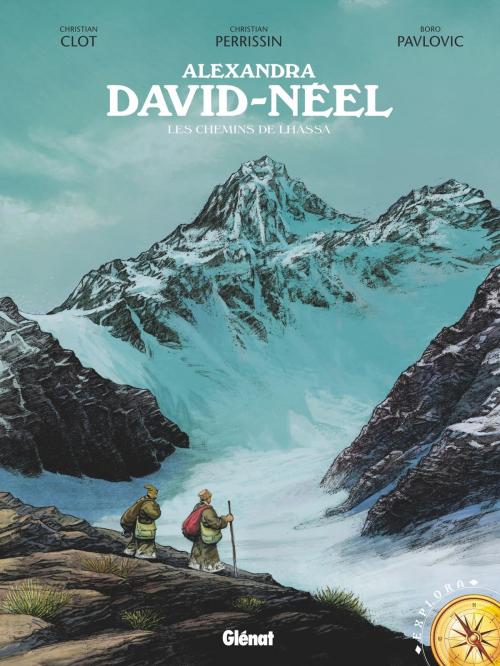 Cover of the book Alexandra David-Néel by Christian Perrissin, Boro Pavlovic, Glénat BD