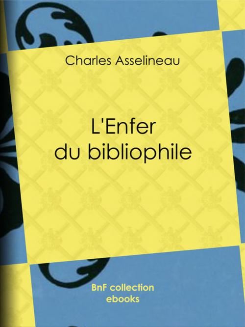 Cover of the book L'Enfer du bibliophile by Charles Asselineau, BnF collection ebooks