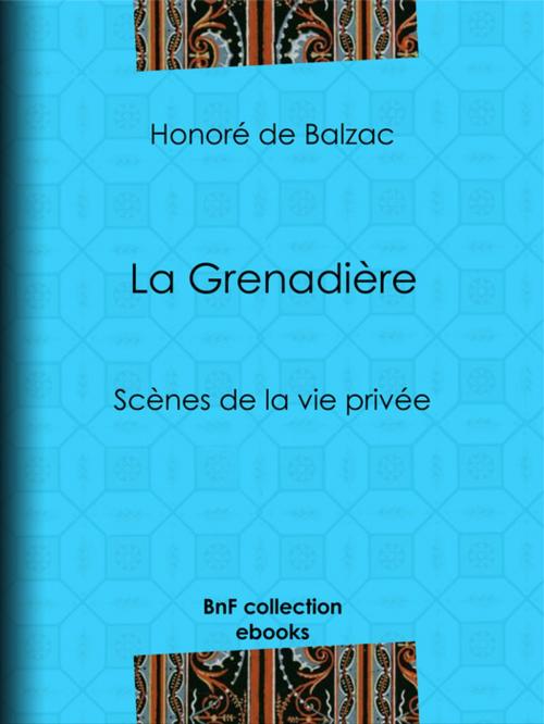 Cover of the book La Grenadière by Honoré de Balzac, BnF collection ebooks