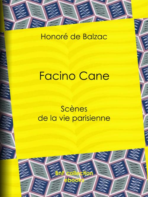 Cover of the book Facino Cane by Honoré de Balzac, BnF collection ebooks