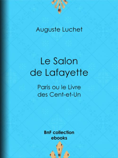 Cover of the book Le Salon de Lafayette by Auguste Luchet, BnF collection ebooks