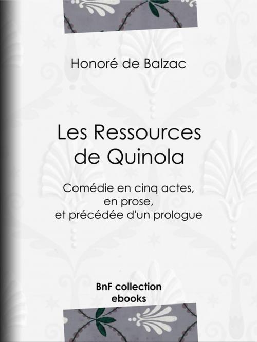 Cover of the book Les Ressources de Quinola by Honoré de Balzac, BnF collection ebooks