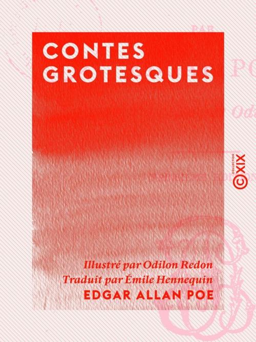Cover of the book Contes grotesques by Edgar Allan Poe, Collection XIX