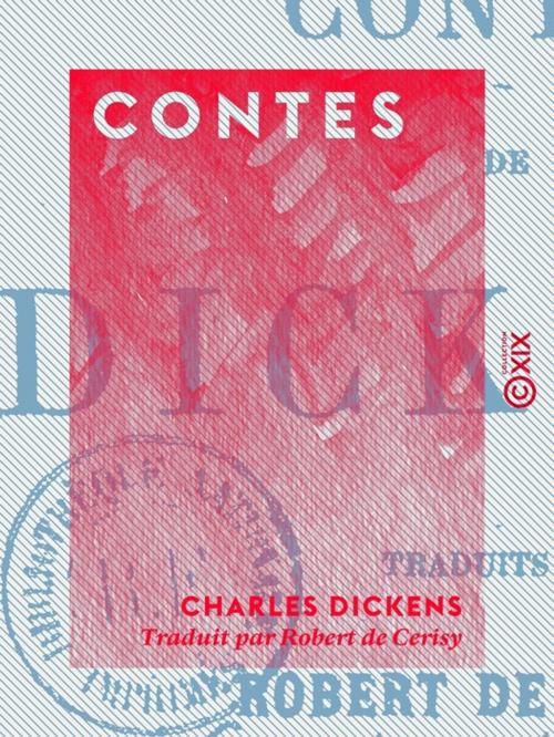 Cover of the book Contes by Charles Dickens, Collection XIX