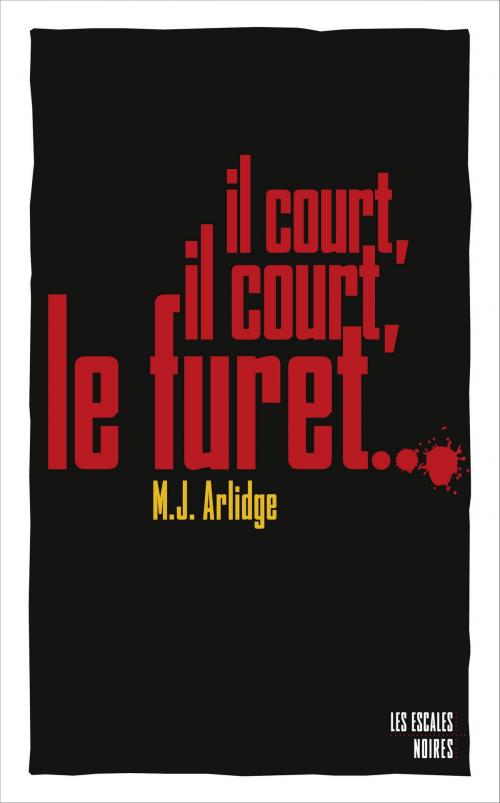 Cover of the book Il court, il court, le furet by M. J. ARLIDGE, edi8