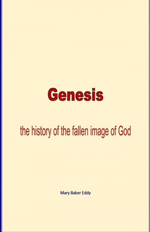 Cover of the book Genesis by Mary  Baker Eddy, Editions Le Mono