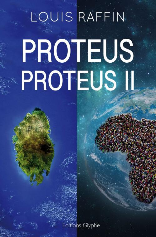 Cover of the book Proteus, tomes 1 et 2 by Louis Raffin, Éditions Glyphe