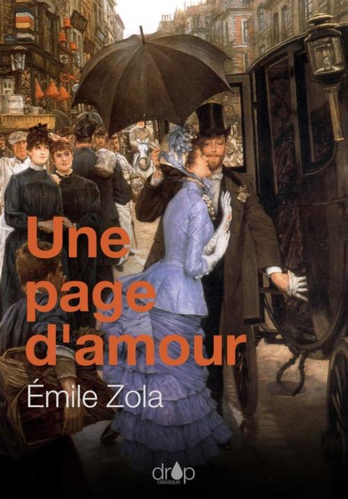 Cover of the book Une page d'amour by Émile Zola, Les éditions Pulsio