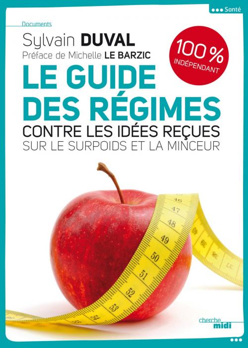 Cover of the book Le guide des régimes by Sylvain DUVAL, Michelle LE BARZIC, Cherche Midi
