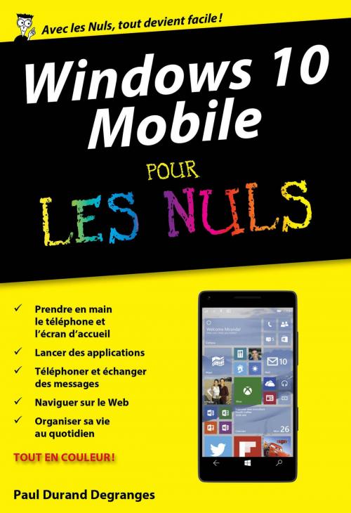 Cover of the book Windows 10 Mobile poche pour les Nuls by Paul DURAND-DEGRANGES, edi8