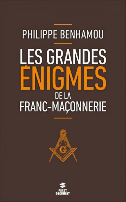 Cover of the book Les grandes énigmes de la franc-maçonnerie, 2e by Philippe BENHAMOU, edi8