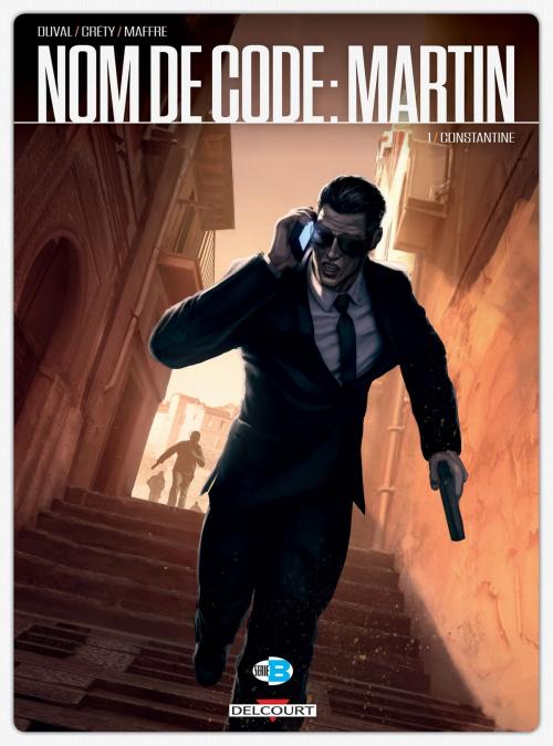 Cover of the book Nom de code : Martin T01 by Fred Duval, Stéphane Créty, Delcourt
