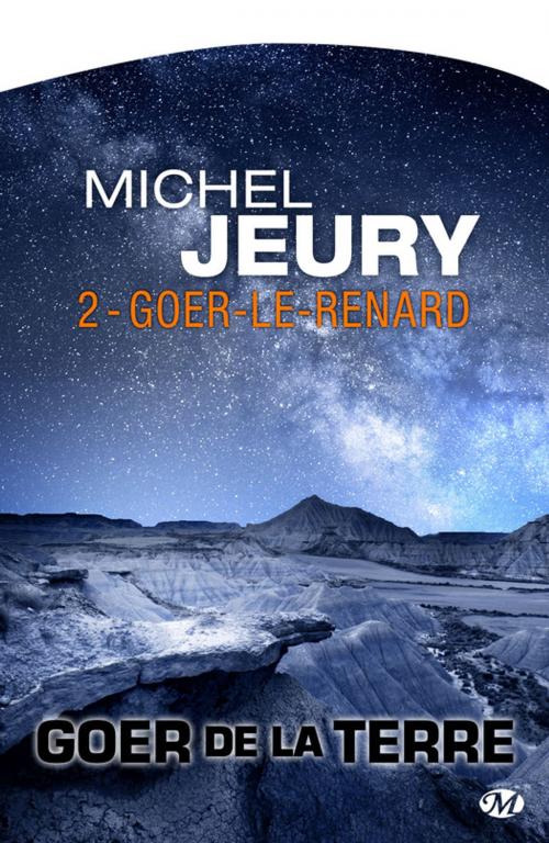 Cover of the book Goer-le-renard by Michel Jeury, Bragelonne