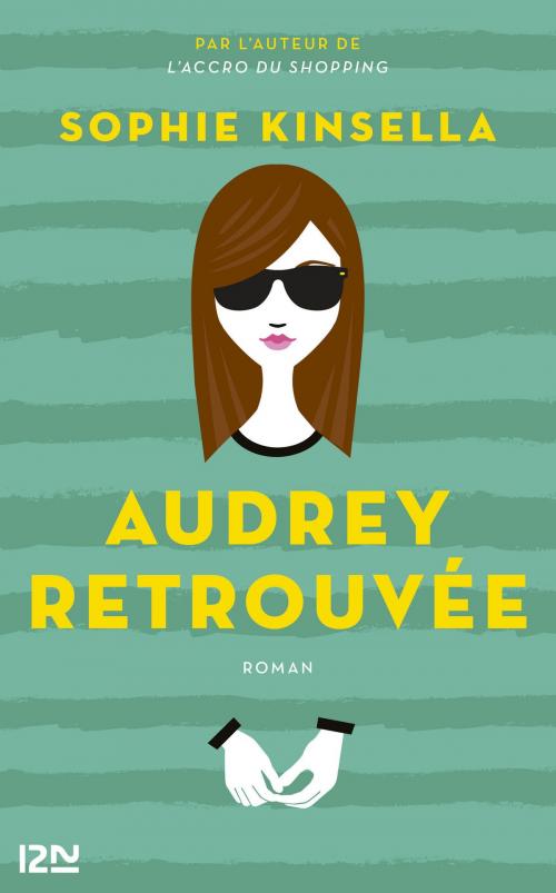 Cover of the book Audrey retrouvée by Sophie KINSELLA, Univers Poche