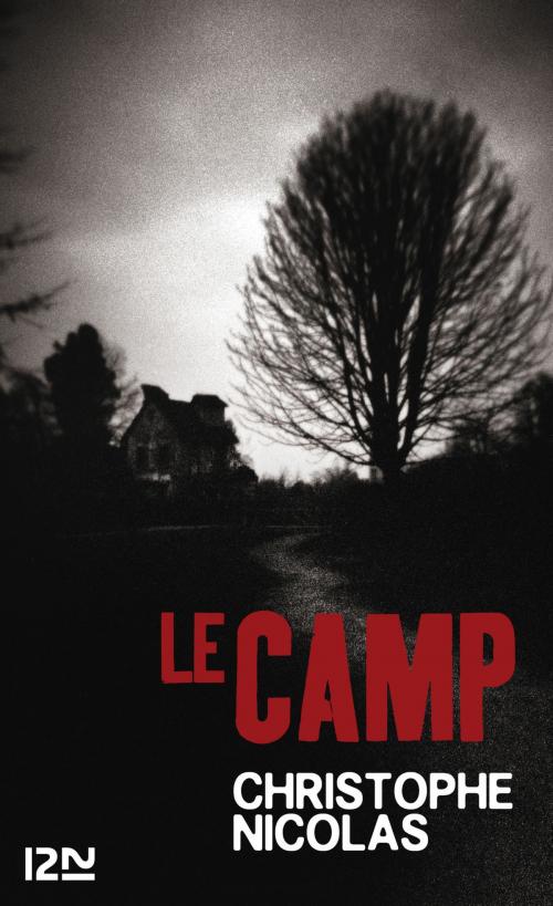 Cover of the book Le Camp by Christophe NICOLAS, Stéphane DESA, Univers Poche