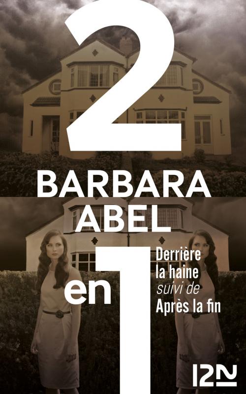 Cover of the book Derrière la haine suivi de Après la fin by Barbara ABEL, Univers Poche