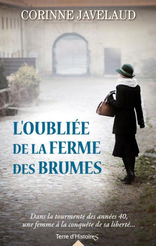 Cover of the book L'Oubliée de la ferme des brumes by Corinne Javelaud, City Edition
