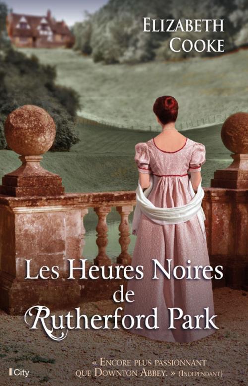 Cover of the book Les heures noires de Rutherford Park by Elizabeth Cooke, City Edition
