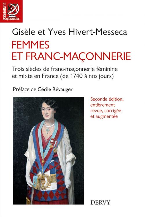 Cover of the book Femmes et franc-maçonnerie by Gisèle Hivert-Messeca, Yves Hivert-Messeca, Dervy