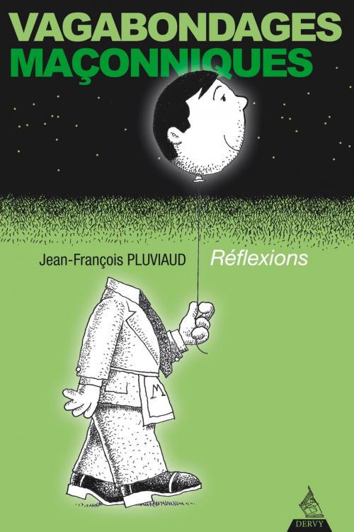 Cover of the book Vagabondages maçonniques by Jean-François Pluviaud, Dervy