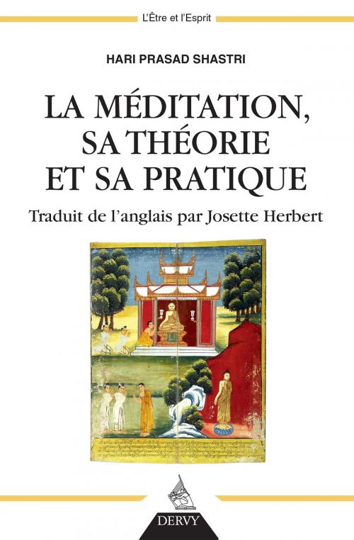 Cover of the book La méditation, sa théorie et sa pratique by Hari Prasad Shastri, Dervy