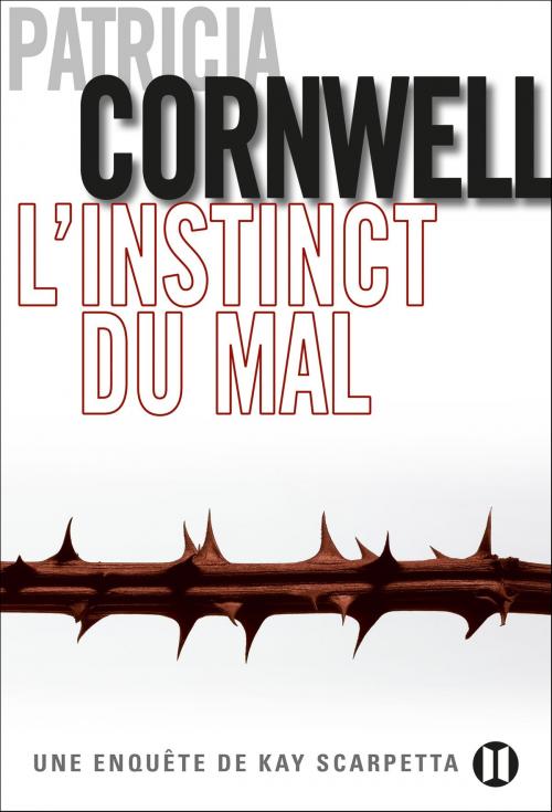 Cover of the book L'Instinct du mal by Patricia Cornwell, Editions des Deux Terres