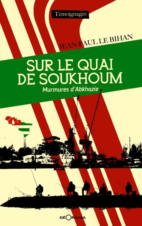 Cover of the book Sur le quai de Soukhoum by Jean-Paul Le Bihan, Maria Karapets, Géorama, Géorama Éditions
