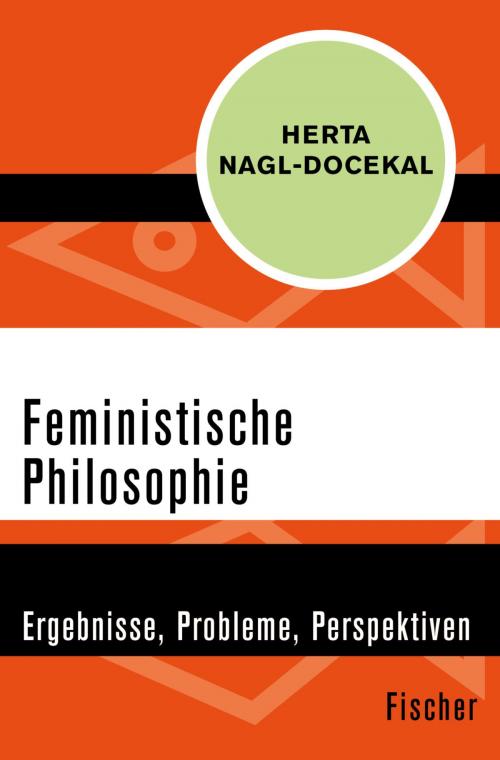 Cover of the book Feministische Philosophie by Prof. Dr. Herta Nagl-Docekal, FISCHER Digital