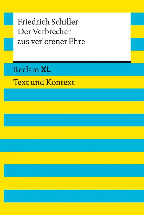 Cover of the book Der Verbrecher aus verlorener Ehre by Friedrich Schiller, Reclam Verlag