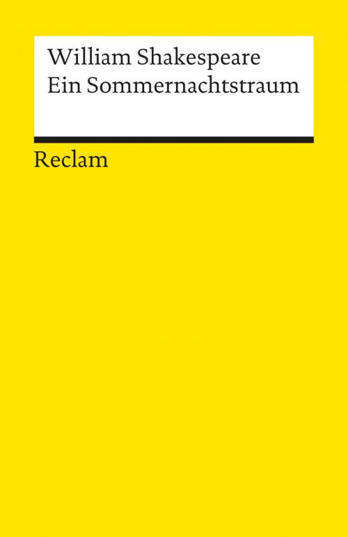Cover of the book Ein Sommernachtstraum by William Shakespeare, Reclam Verlag