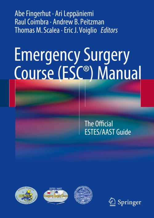 Cover of the book Emergency Surgery Course (ESC®) Manual by , Springer International Publishing