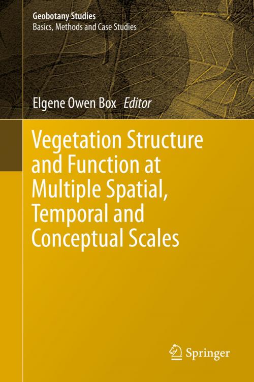 Cover of the book Vegetation Structure and Function at Multiple Spatial, Temporal and Conceptual Scales by , Springer International Publishing