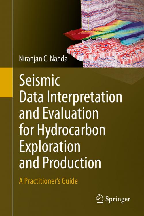 Cover of the book Seismic Data Interpretation and Evaluation for Hydrocarbon Exploration and Production by Niranjan C. Nanda, Springer International Publishing