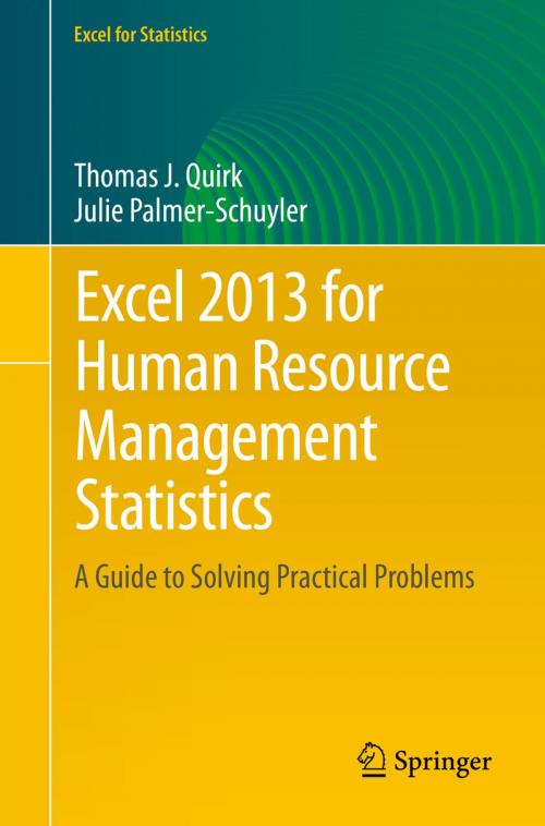 Cover of the book Excel 2013 for Human Resource Management Statistics by Julie Palmer-Schuyler, Thomas J. Quirk, Springer International Publishing
