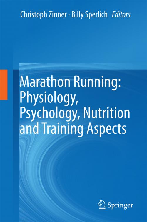 Cover of the book Marathon Running: Physiology, Psychology, Nutrition and Training Aspects by , Springer International Publishing