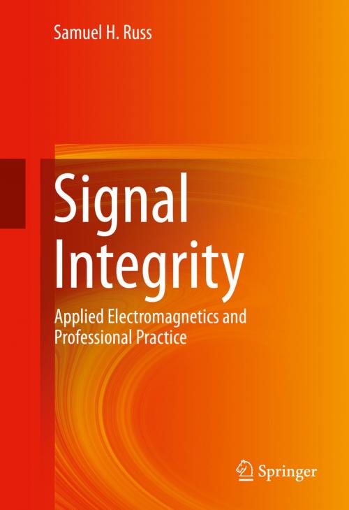Cover of the book Signal Integrity by Samuel H. Russ, Springer International Publishing