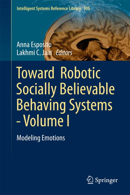 Cover of the book Toward Robotic Socially Believable Behaving Systems - Volume I by , Springer International Publishing