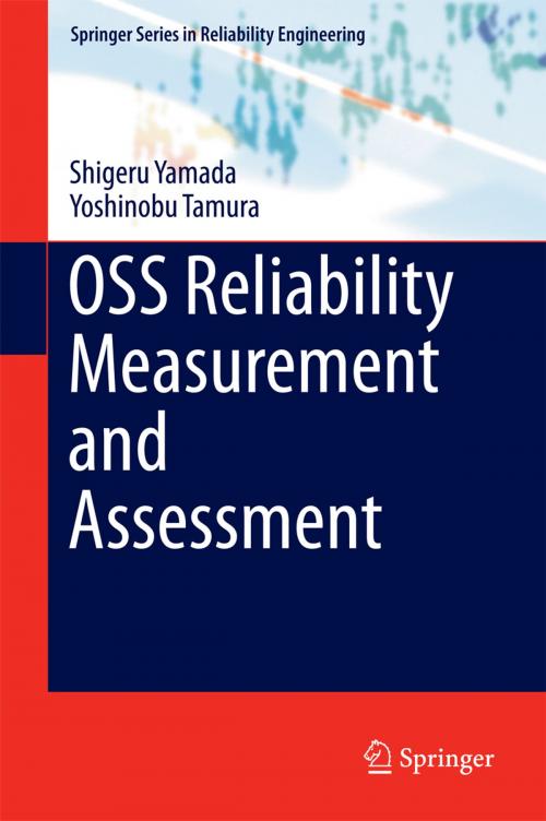Cover of the book OSS Reliability Measurement and Assessment by Yoshinobu Tamura, Shigeru Yamada, Springer International Publishing