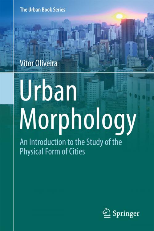 Cover of the book Urban Morphology by Vítor Oliveira, Springer International Publishing