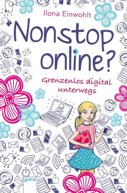 Cover of the book Nonstop online? by Ilona Einwohlt, Arena Verlag