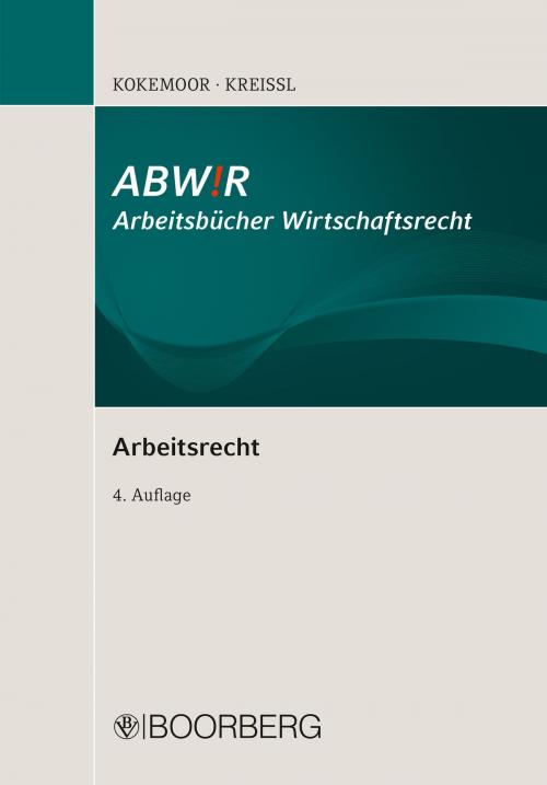Cover of the book Arbeitsrecht I by Axel Kokemoor, Stephan Kreissl, Richard Boorberg Verlag