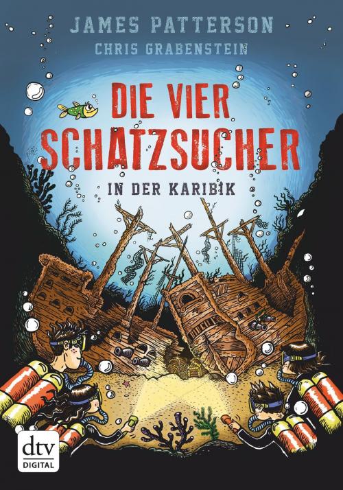 Cover of the book Die vier Schatzsucher - In der Karibik by James Patterson, Chris Grabenstein, dtv