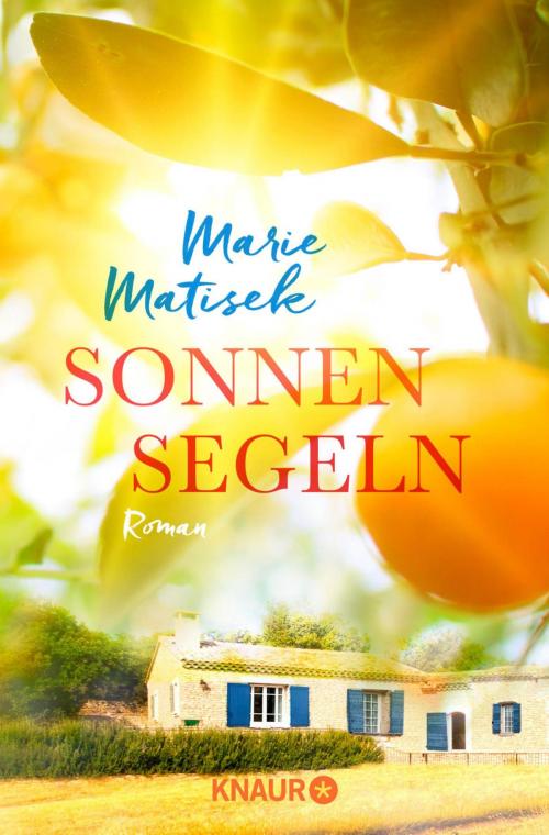 Cover of the book Sonnensegeln by Marie Matisek, Knaur eBook