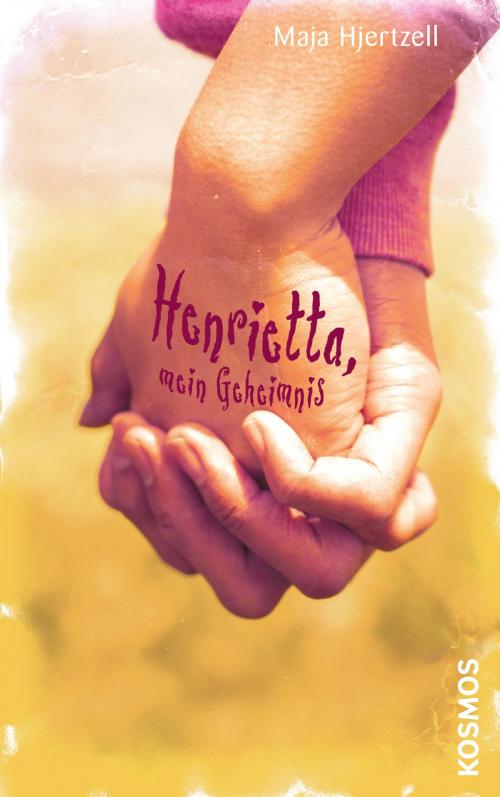 Cover of the book Henrietta, mein Geheimnis by Maja Hjertzell, Franckh-Kosmos Verlags-GmbH & Co. KG